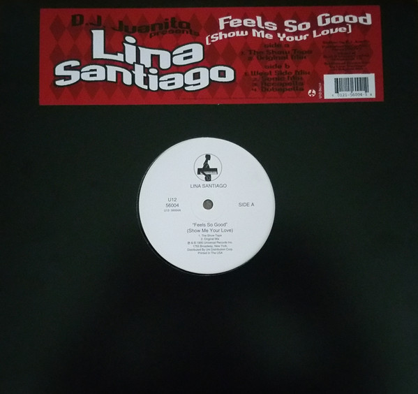 Feels So Good (Show Me Your Love) by DJ Juanito, Lina Santiago