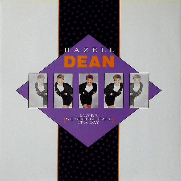 Maybe (We Should Call It A Day) by Hazell Dean