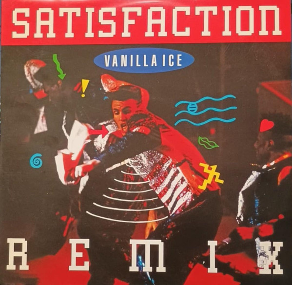 Satisfaction (Remixes) by Vanilla Ice