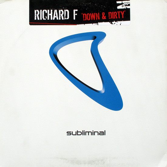 Down & Dirty by Richard F.